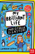 My Brilliant Life & Other Disasters - MPHOnline.com