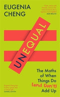 Unequal: The Maths of When Things Do and Don’t Add Up - MPHOnline.com