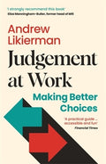 Judgement at Work: Making Better Choices - MPHOnline.com