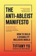 The Anti-Ableist Manifesto: Smashing Stereotypes, Forging Change, and Building a Disability-Inclusive World - MPHOnline.com