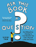 Ask This Book a Question: An Interactive Journey to Find Wisdom for Life's Big and Little Decisions - MPHOnline.com