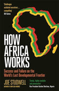 How Africa Works: Success and Failure on the World's Last Developmental Frontier - MPHOnline.com