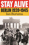 Stay Alive: Berlin 1939-1945 - MPHOnline.com