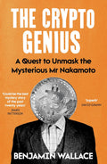 The Crypto Genius: A Quest to Unmask the Mysterious Mr Nakamoto - MPHOnline.com