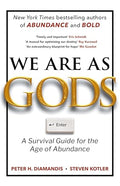 We Are As Gods (UK edition): A Survival Guide for the Age of Abundance - MPHOnline.com