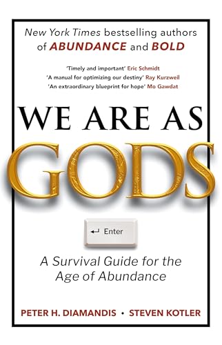 We Are As Gods (UK edition): A Survival Guide for the Age of Abundance - MPHOnline.com