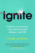 Ignite: Unlock your Brain's potential with the Science of Habits, Focus, and Emotional Resilience - MPHOnline.com