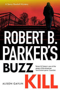 Robert B Parker's Buzz Kill - MPHOnline.com