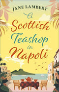 A Scottish Teashop in Napoli - MPHOnline.com