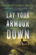 Lay Your Armour Down - MPHOnline.com