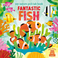 My Nature Pull Tab Book - Fish (Fsc) - MPHOnline.com