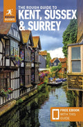 Rough Guide Kent, Sussex & Surrey (4th Edition) - MPHOnline.com