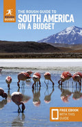 Rough Guide South America on a Budget (6th Edition) - MPHOnline.com