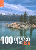 Rough Guide to the 100 Best Places in the USA (2nd Edition) - MPHOnline.com