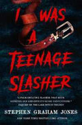 I Was a Teenage Slasher - MPHOnline.com