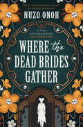 Where the Dead Brides Gather - MPHOnline.com