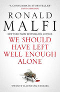 We Should Have Left Well Enough Alone - MPHOnline.com