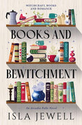 Arcadia Falls: Books And Bewitchment (UK) - MPHOnline.com