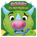It's Not My Nose: Roar! - Igloo Books - MPHOnline.com