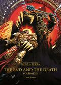 The End and the Death: Volume III - MPHOnline.com
