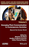 Emerging Plant Communication in Contemporary Societies: Beyond the Human World - MPHOnline.com