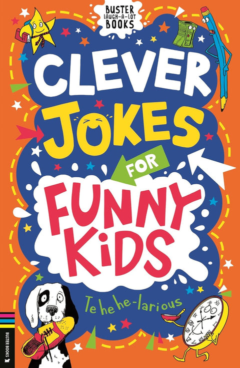 Clever Jokes For Funny Kids - Buster Laugh-a-Lot Books - MPHOnline.com