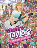 Where'S Taylor? A Sensational Search Book - MPHOnline.com
