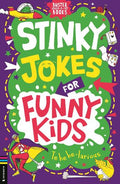 Stinky Jokes For Funny Kids - MPHOnline.com