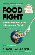 Food Fight: From Plunder and Profit to People and Planet - MPHOnline.com