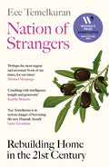 NATION OF STRANGERS by Ece Temelkuran: a book for anyone who feels alienated by an ever-more monstrous world, and a roadmap for an uncertain future. Now at MPHOnline.com.