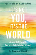 It's Not You, It's the World - MPHOnline.com