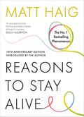 Matt Haig's REASONS TO STAY ALIVE is the number one bestseller that helped change the conversation on mental illness. It offers a raw but hopeful insight on depression and panic disorder. Get this 10th anniversary edition, revised and updated with a new introduction from the author, at MPHOnline.com.