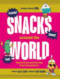 Lonely Planet Kids: Snacks Around the World - MPHOnline.com