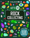 Lonely Planet Kids Let's Go Rock Collecting - MPHOnline.com
