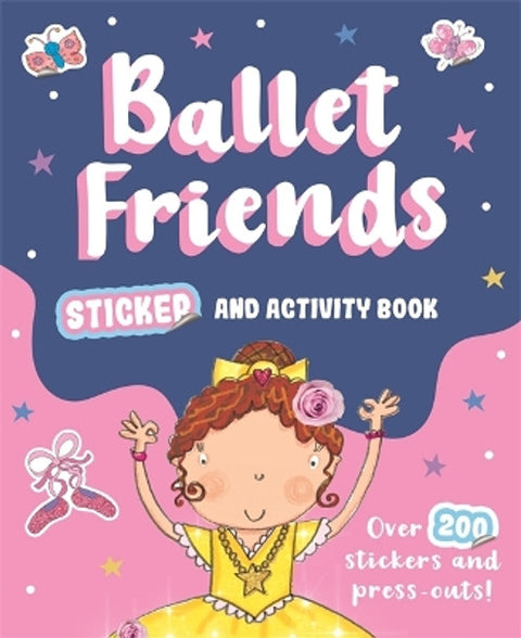 Ballet Friends Sticker and Activity Book - MPHOnline.com