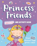 Princess Friends Sticker and Activity Book - MPHOnline.com