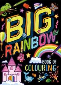 My Big Rainbow Book of Colouring (9781837711796) - MPHOnline.com