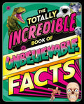 The Totally Incredible Book of Unbelievable Facts - MPHOnline.com