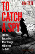 To Catch a Spy - MPHOnline.com