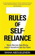 7 Rules of Self-Reliance: How to Stay Low, Keep Moving, Invest in Yourself and Own Your Future - MPHOnline.com