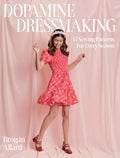 Dopamine Dressmaking: 15 Sewing Patterns for Every Season - MPHOnline.com