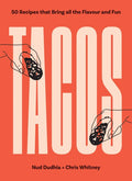 TACOS: Over 50 Recipes that Bring All the Flavour and Fun - MPHOnline.com