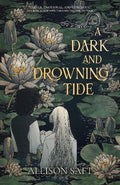 A Dark and Drowning Tide - MPHOnline.com