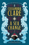 Embark on a seafaring murder mystery from Greece to Constantinople with Matthew Fairchild, his loyal dog Oscar Wilde, and Shadowhunter Sylvain Verlac in Cassandra Clare's novella A SEA CHANGE, now at MPHOnline.com.