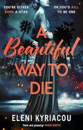 A Beautiful Way to Die - MPHOnline.com