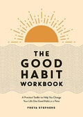 The Good Habit Workbook - MPHOnline.com
