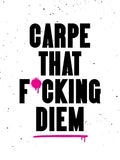 Carpe That F*cking Diem: Quotes and Mottos for Making the Most of Life - MPHOnline.com