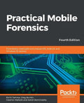 Practical Mobile Forensics - MPHOnline.com