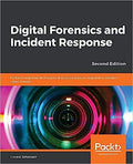 Digital Forensics and Incident Response: Incident Response Techniques And Procedures To Respond To Modern Cyber Threats, 2nd Edition - MPHOnline.com