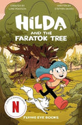 Hilda and the Faratok Tree (Hilda Netflix Series Tie-In) - MPHOnline.com